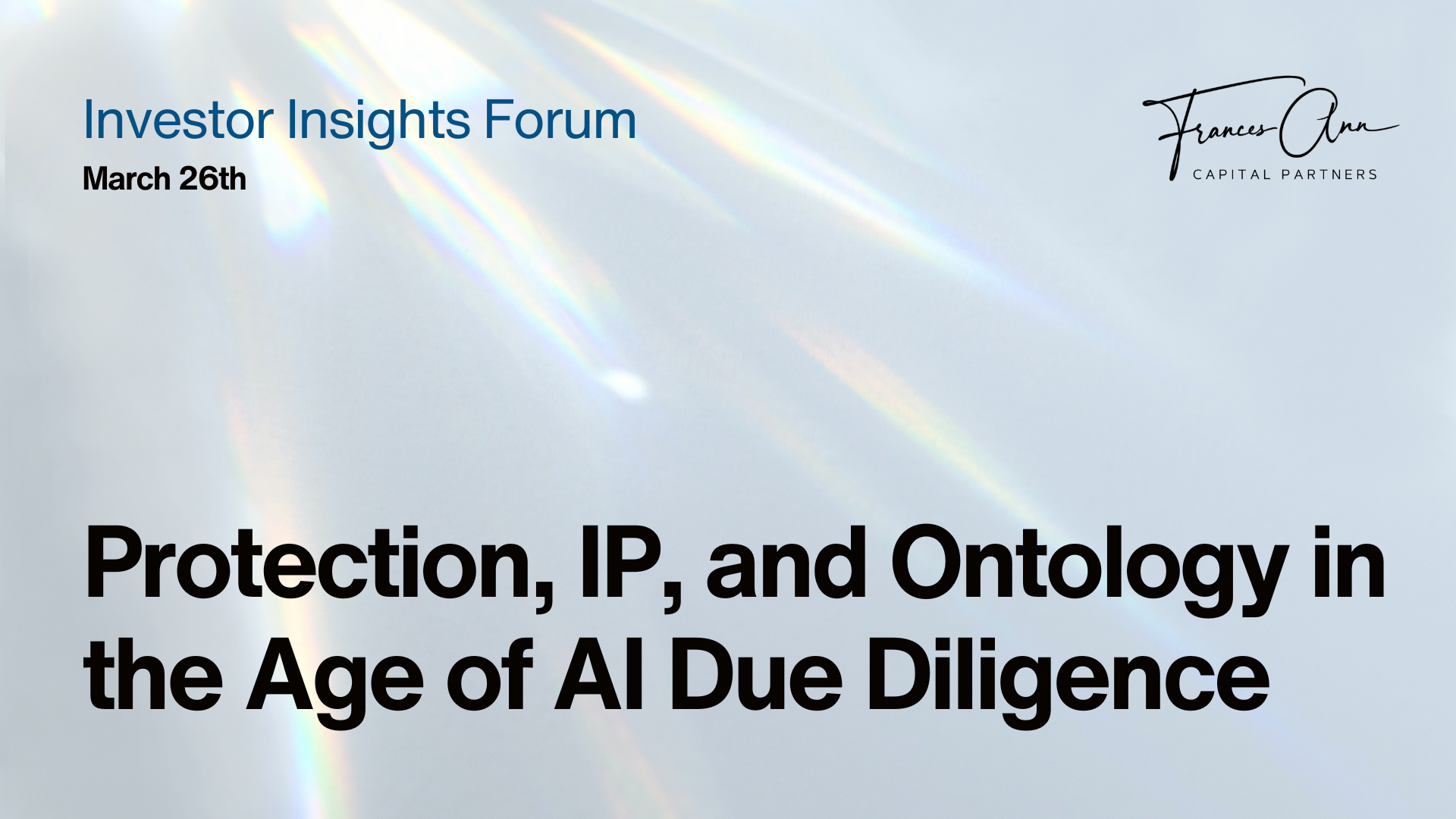 Frances Ann Capital Insights Forum