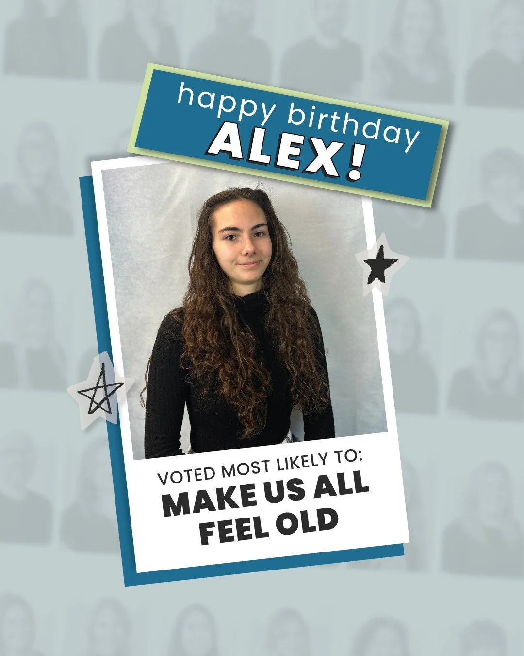 Happy Birthday, Alex! 🎉 The office has spoken, and you were voted Most Likely to Make Us All Feel Old. We&rsquo;re lucky to have you and all the positivity you bring to the team! 🎂