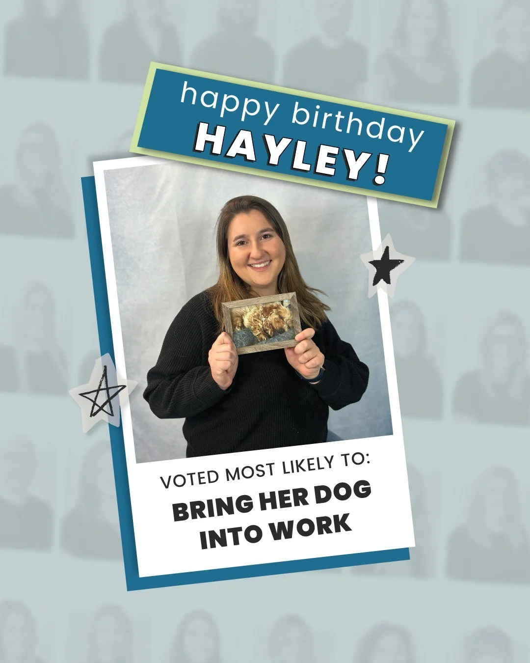 Happy Birthday, Hayley! 🎉
Voted Most Likely to Bring Her Dog Into Work.
We&rsquo;re not mad about it &mdash; not even a little. 🐶🎂