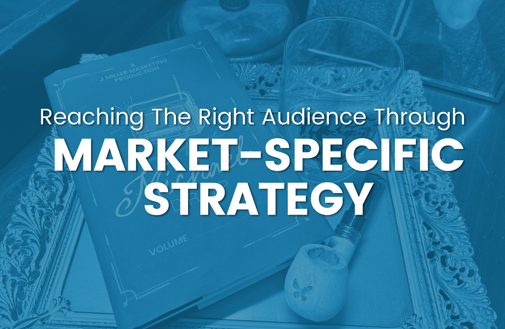 Reaching The Right Audience