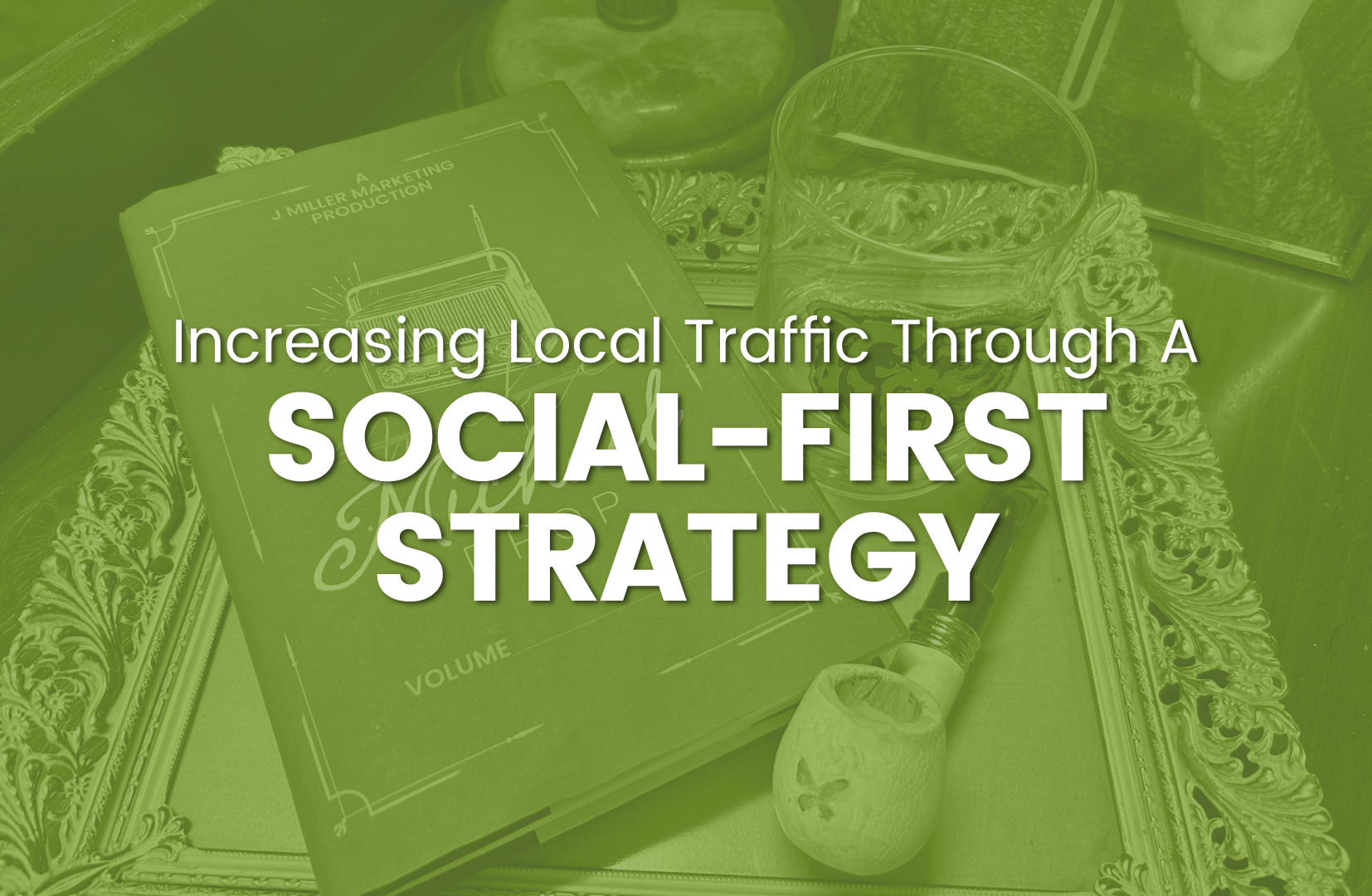 Social-First Strategy