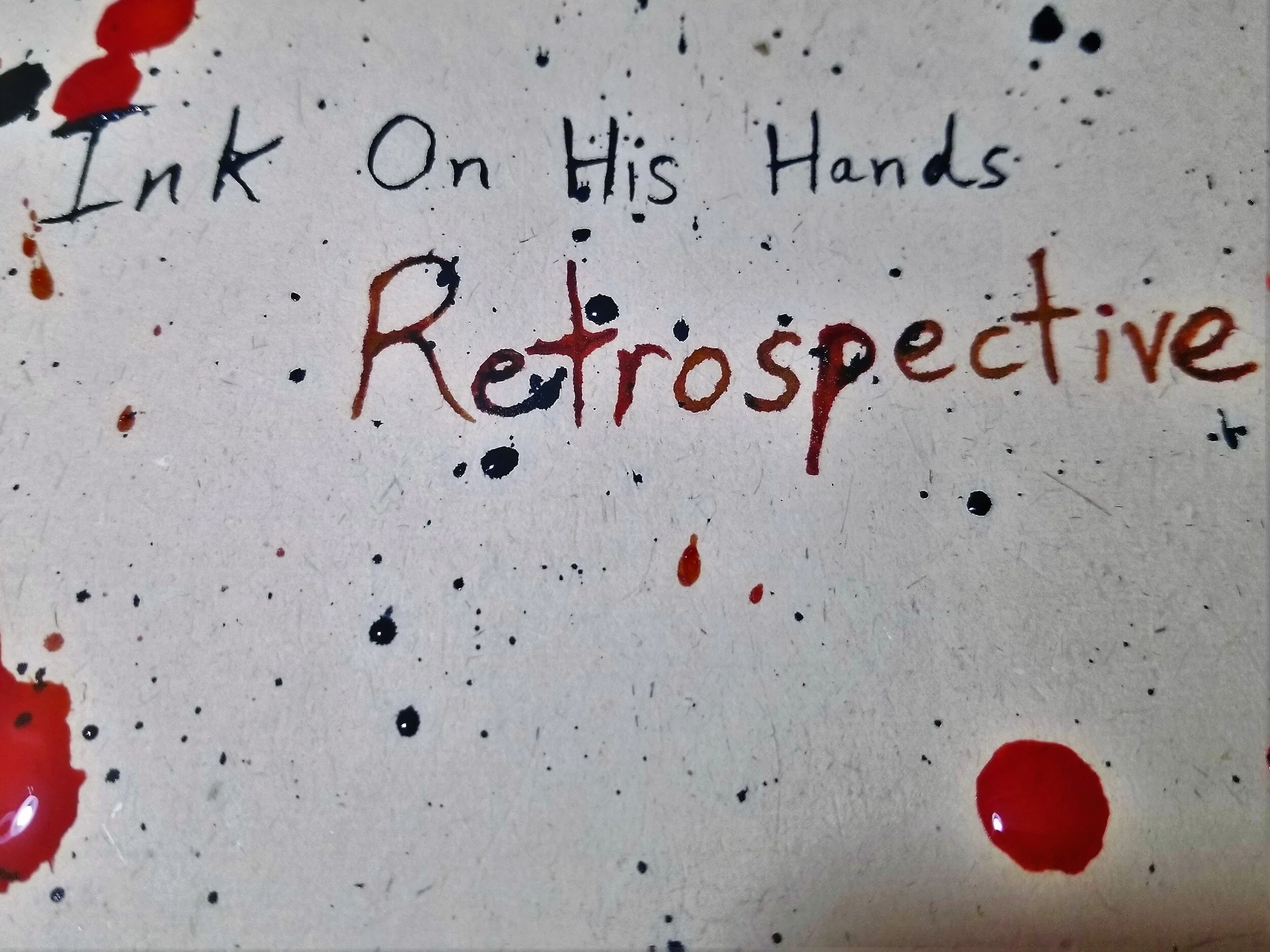'Ink On His Hands' Retrospective