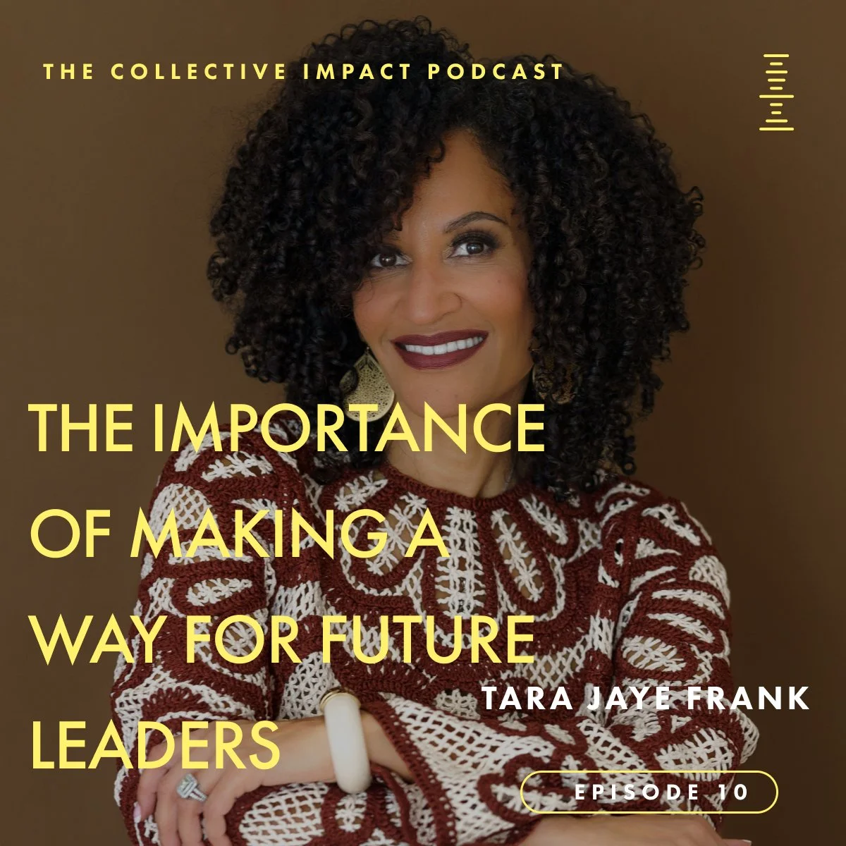 #10 The Importance of Making a Way for Future Leaders #10 The Importance of Making a Way for Future Leaders