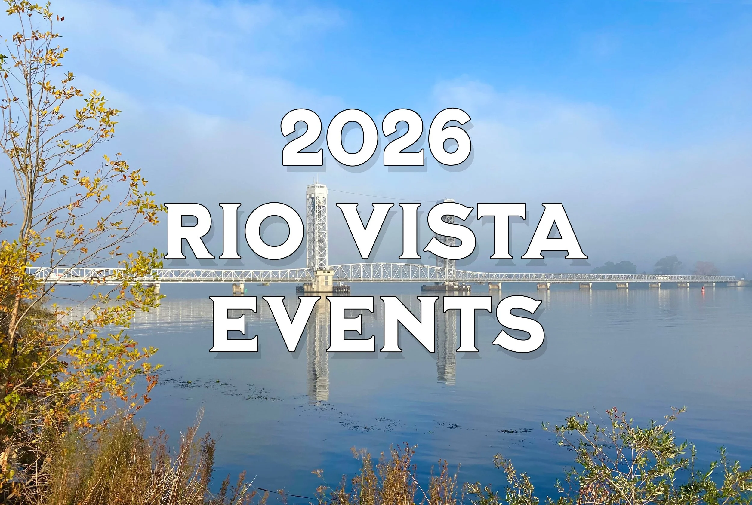 2026 Rio Vista Community Events!