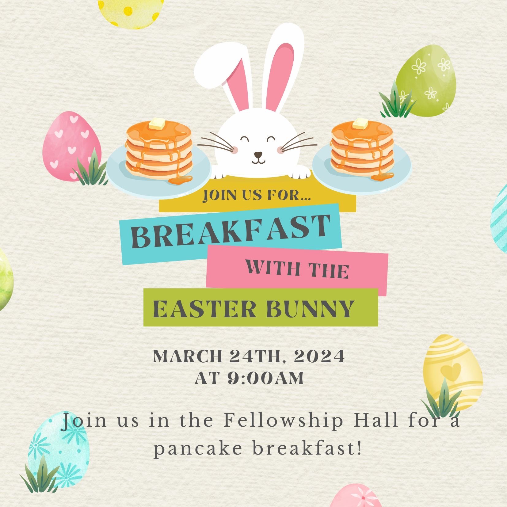 Breakfast With The Easter Bunny