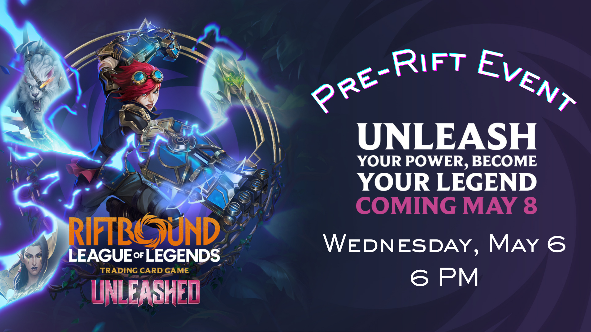 Riftbound Unleashed Pre-Rift Event