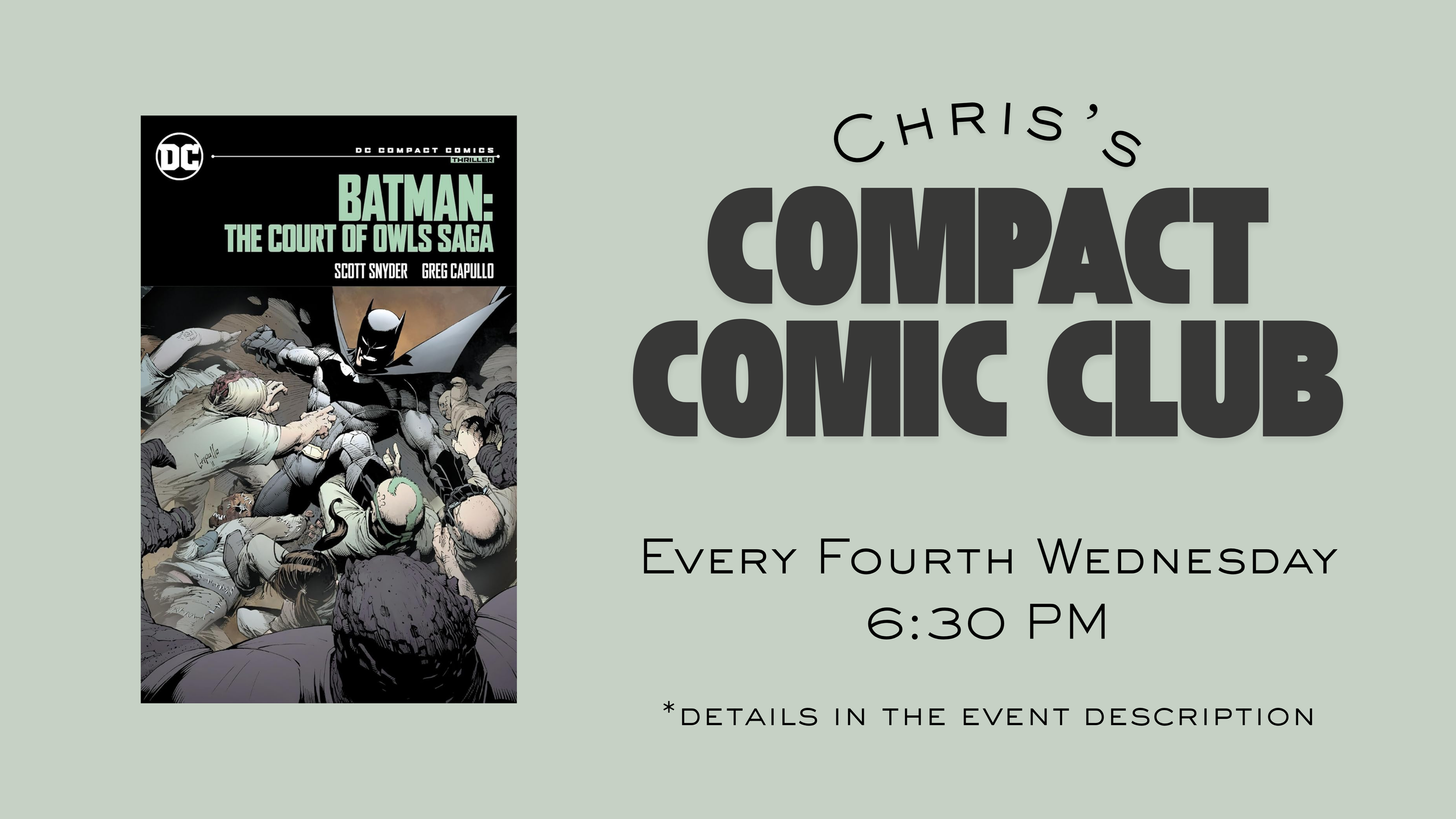 Chris's Compact Comic Club at Crooked Dog Comics 