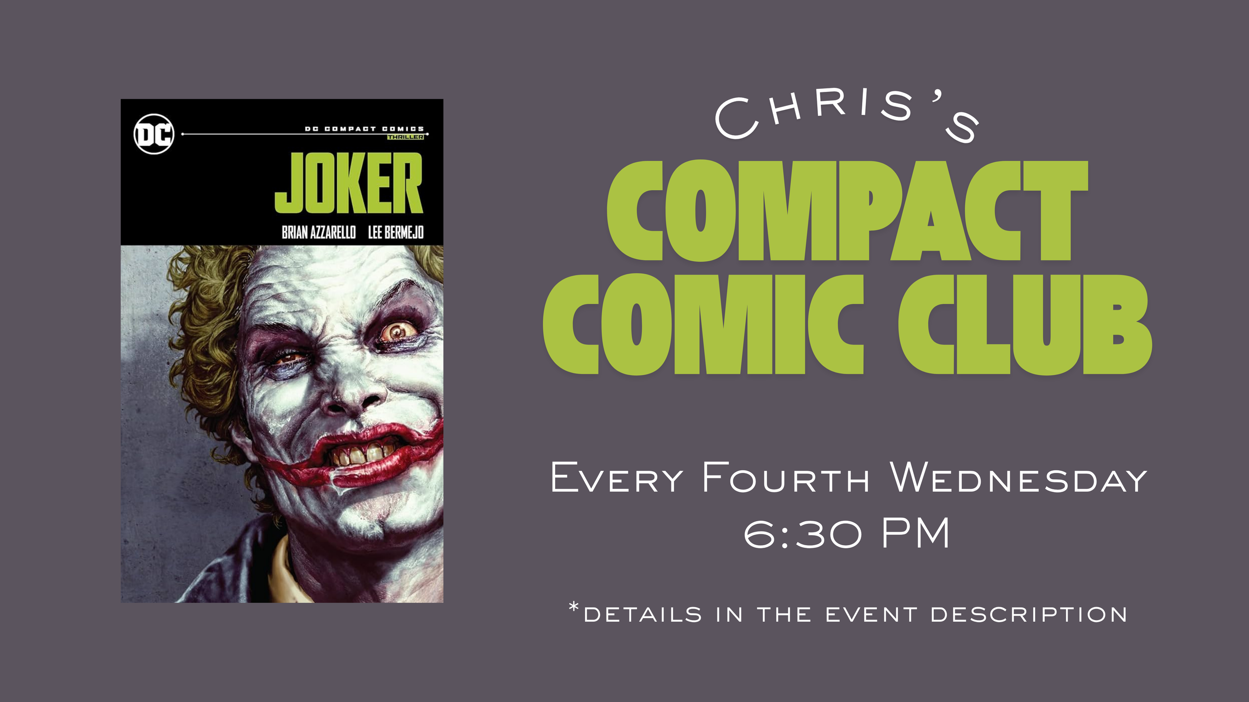 Chris's Compact Comic Club at Crooked Dog Comics