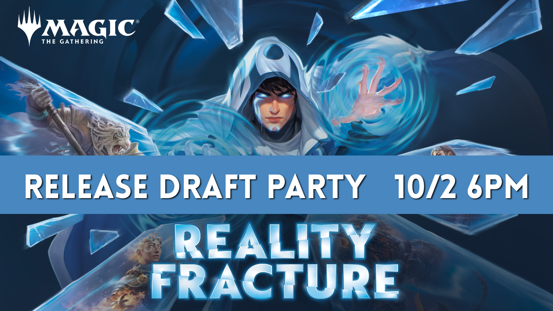 Reality Fracture Release Draft Party