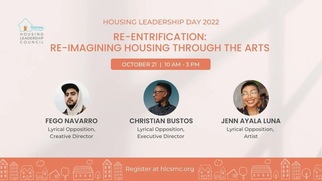 Housing Leadership Day 2022: Re-Entrification: Re-Imagining Housing Through the Arts by Lyrical Opposition