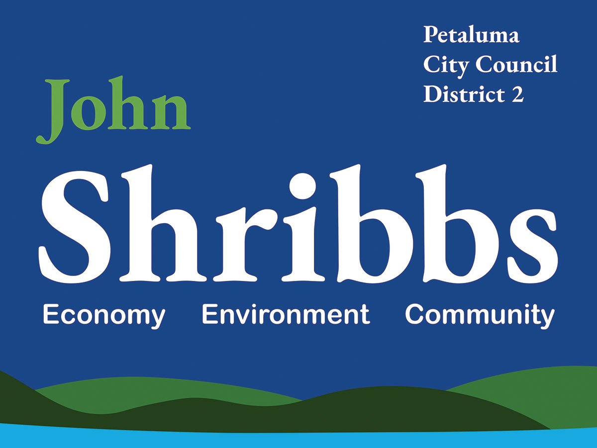 John Shribbs for Petaluma City Council