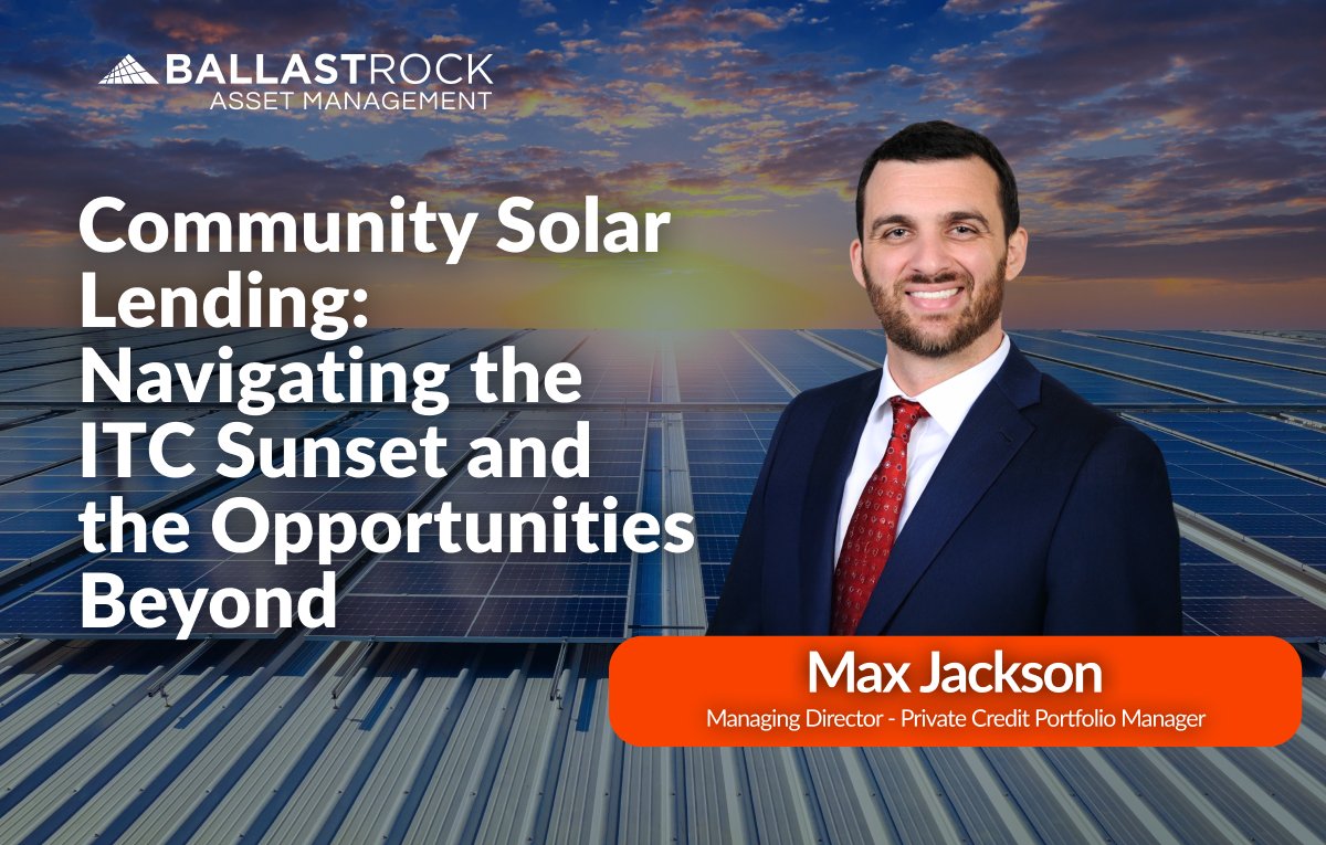 Community Solar Lending: Navigating the ITC Sunset and the Opportunities Beyond