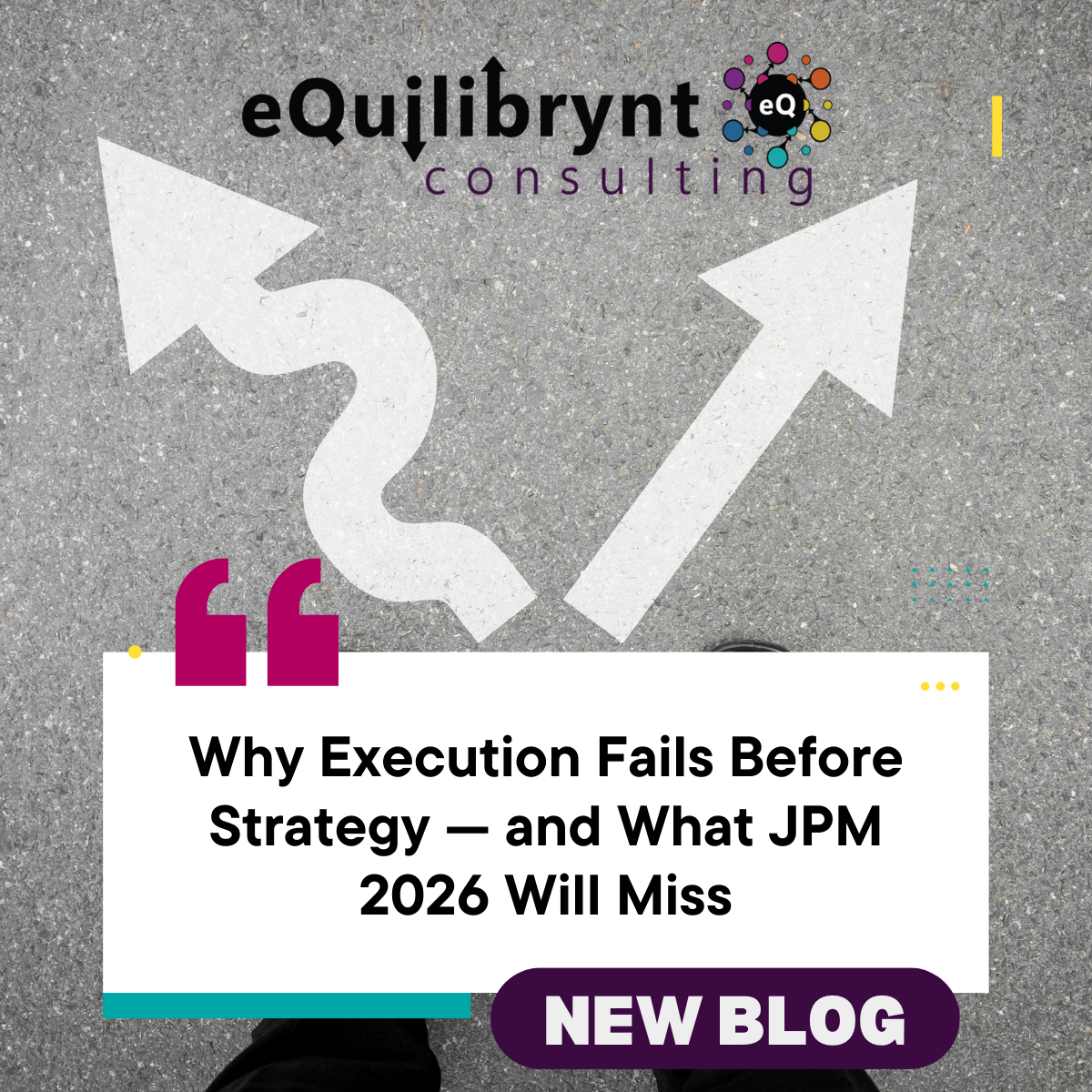 Why Execution Fails Before Strategy — and What JPM 2026 Will Miss