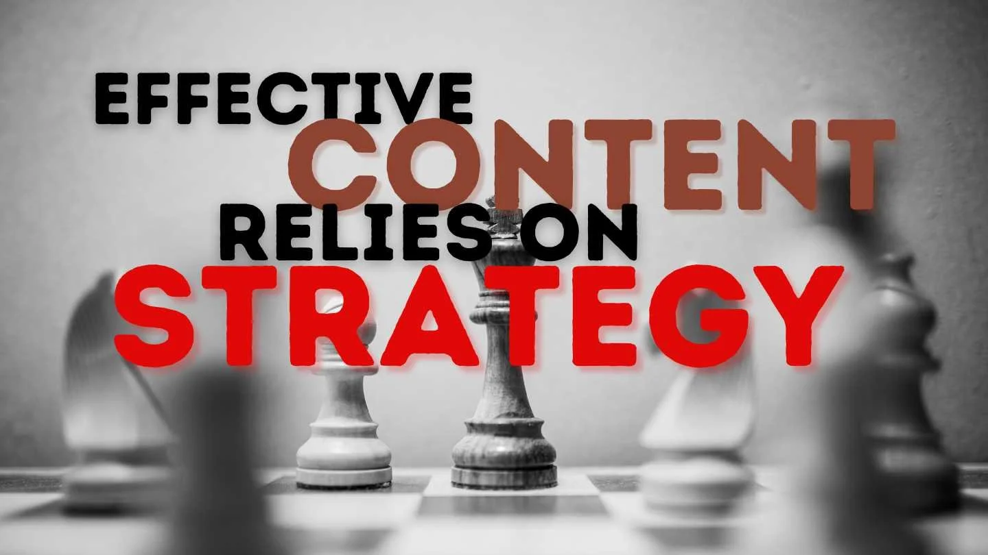 black and white chessboard with text that reads, "Effective content relies on strategy"