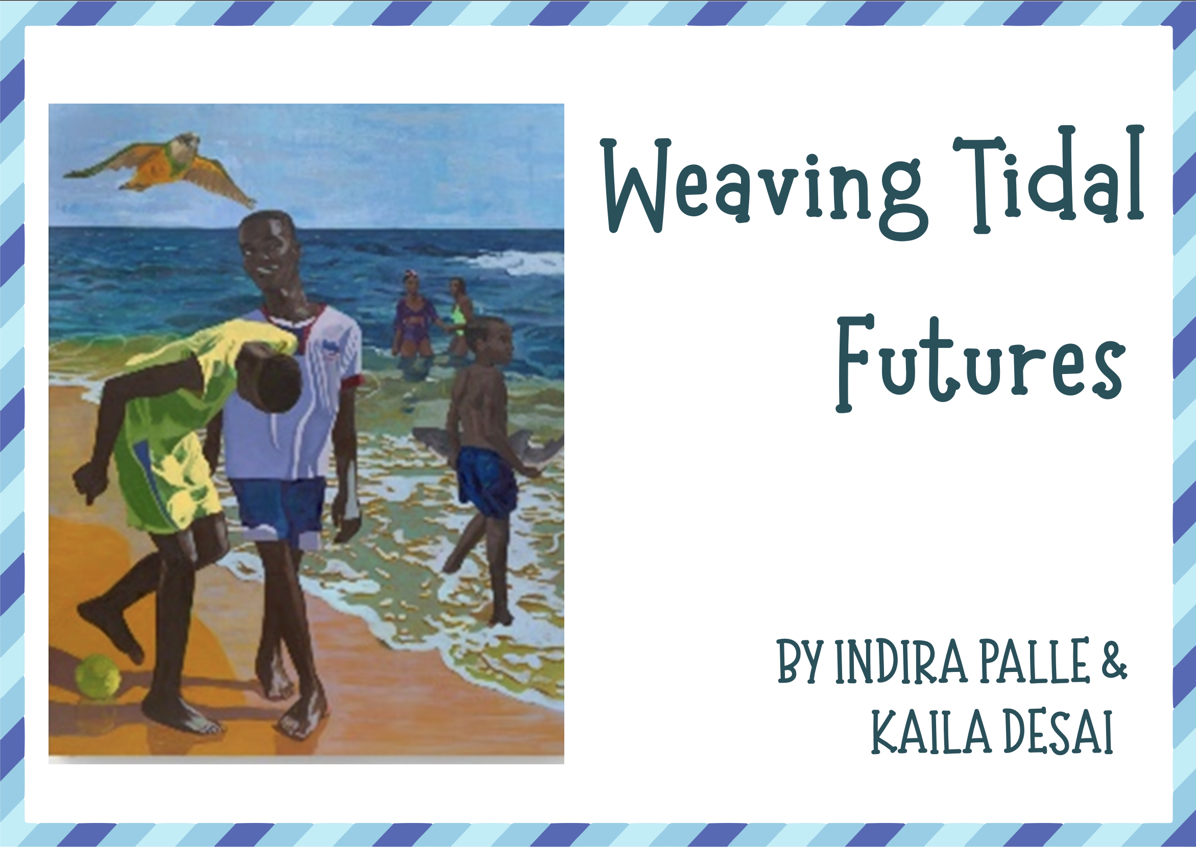 Weaving Tidal Futures 