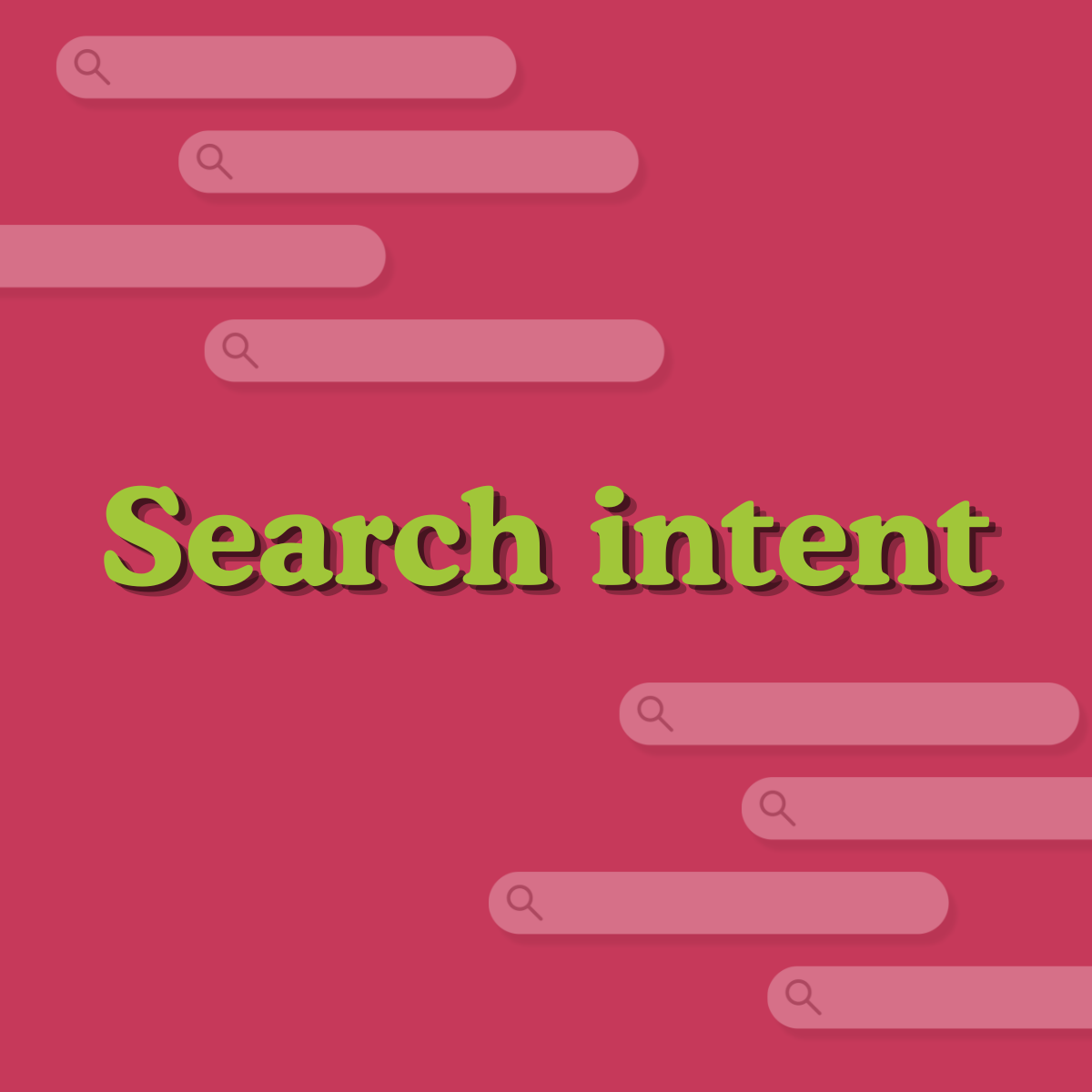 Search intent: optimising your content for user needs