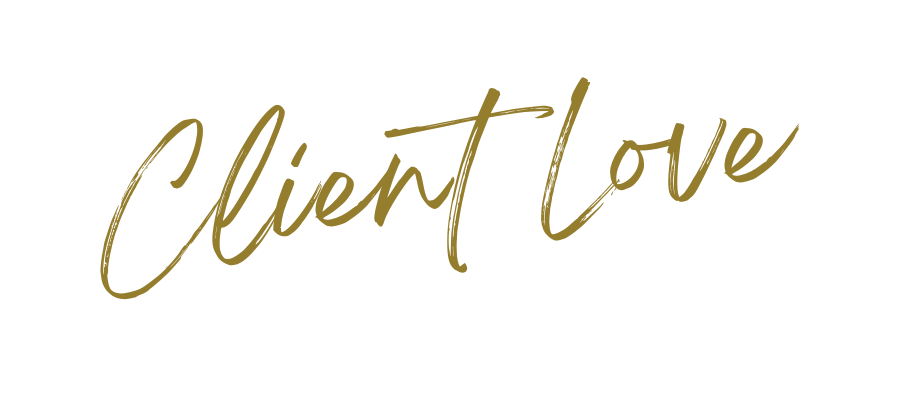 The words "Client Love" in gold script font.