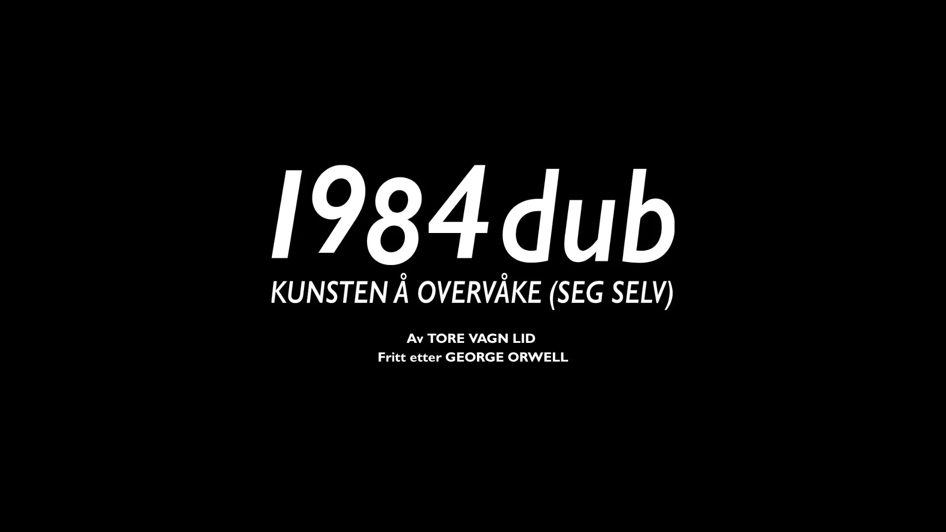 Riksteateret: 1984 dub