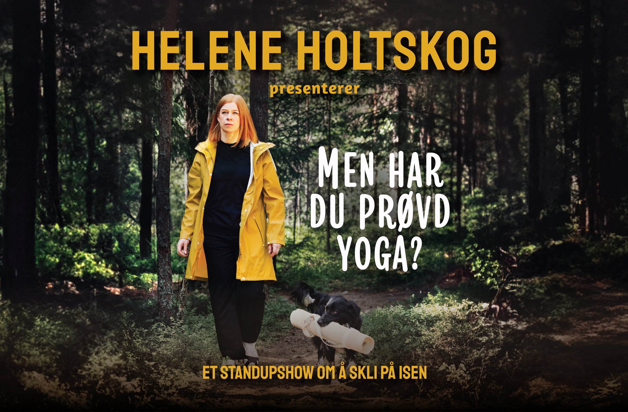 Helene Holtskog: "Men har du prøvd yoga?"