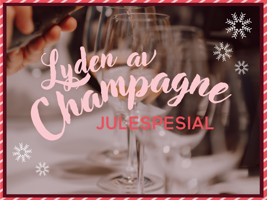 Lyden av Champagne – Julespesial