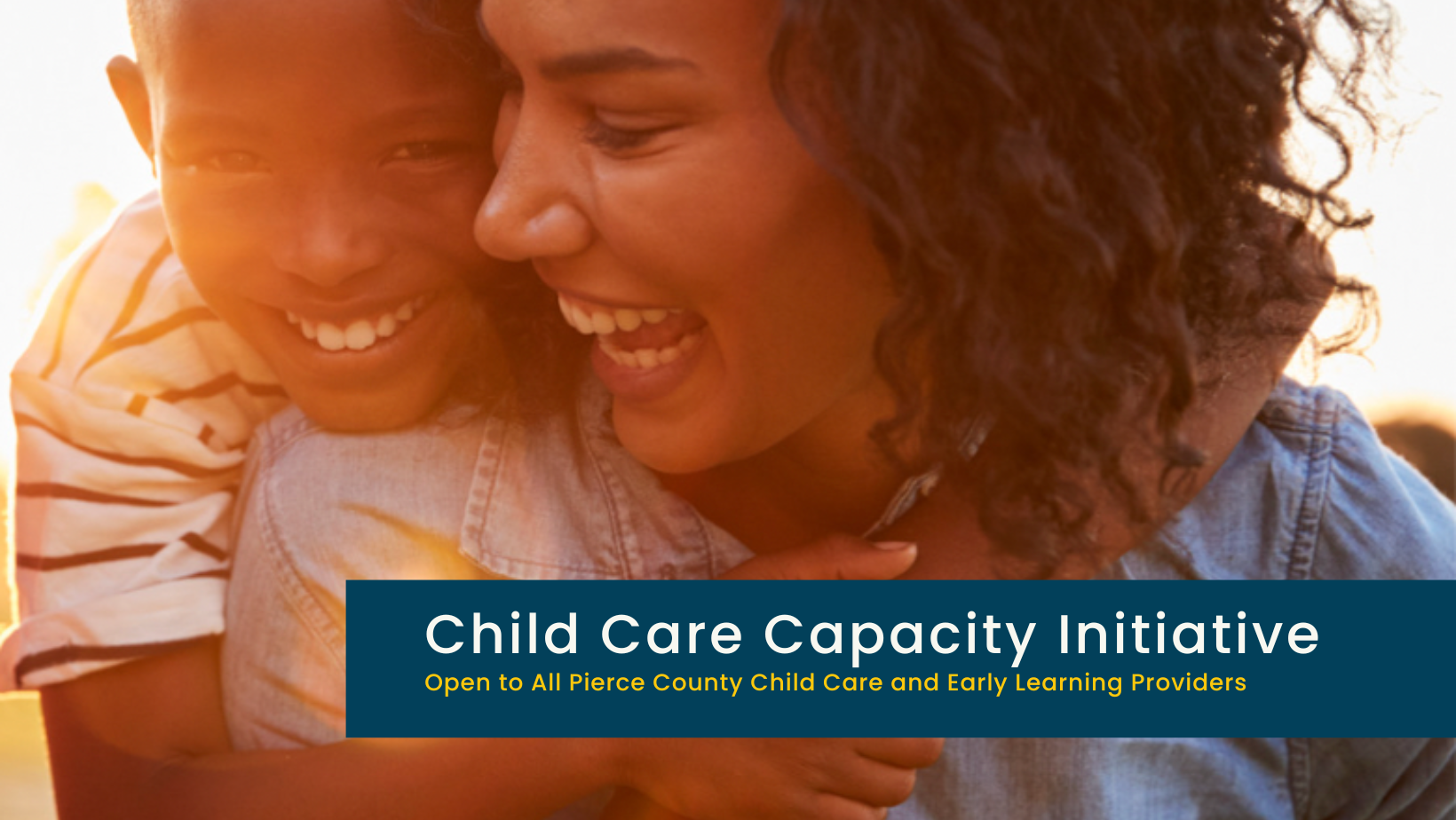 Child Care Capacity Initiative — Pierce County Early Childhood Network