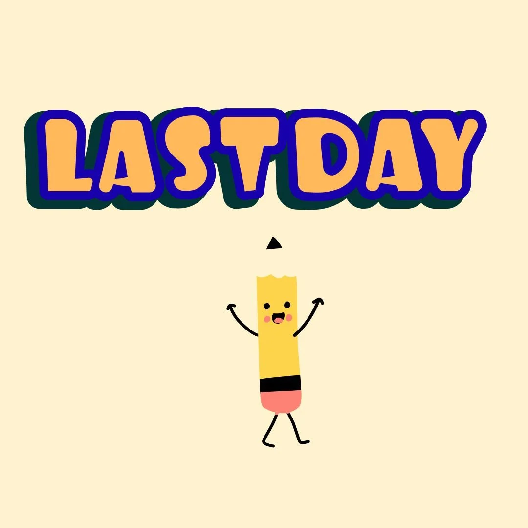 Last Day of School!
