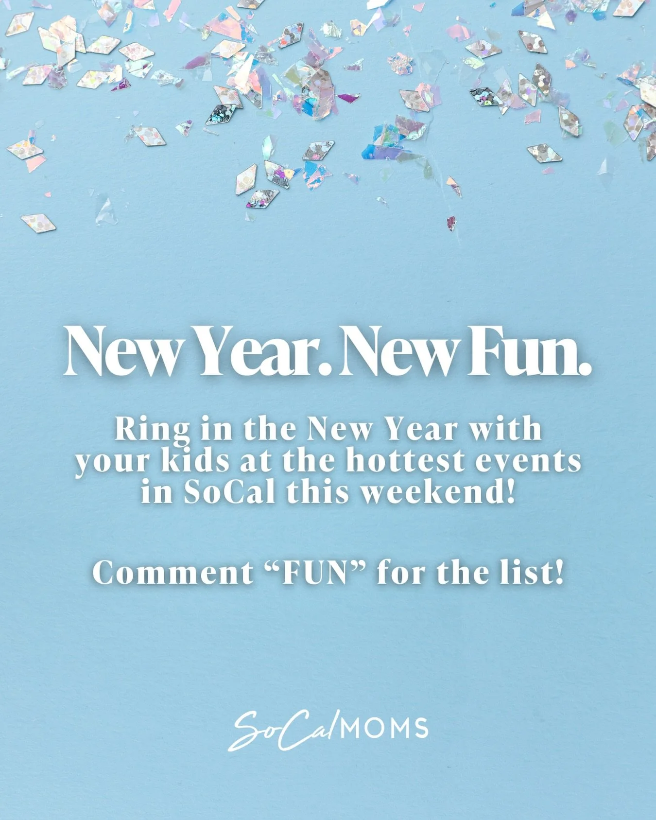 New year, new fun in SoCal! 🎉  Our friends at @momsla rounded up a list the best things to do with kids in LA this weekend (Jan 2nd - 4th) to ring in the new year!

💬 Comment FUN and we&rsquo;ll DM you the full list to kick off 2026 on a high note!