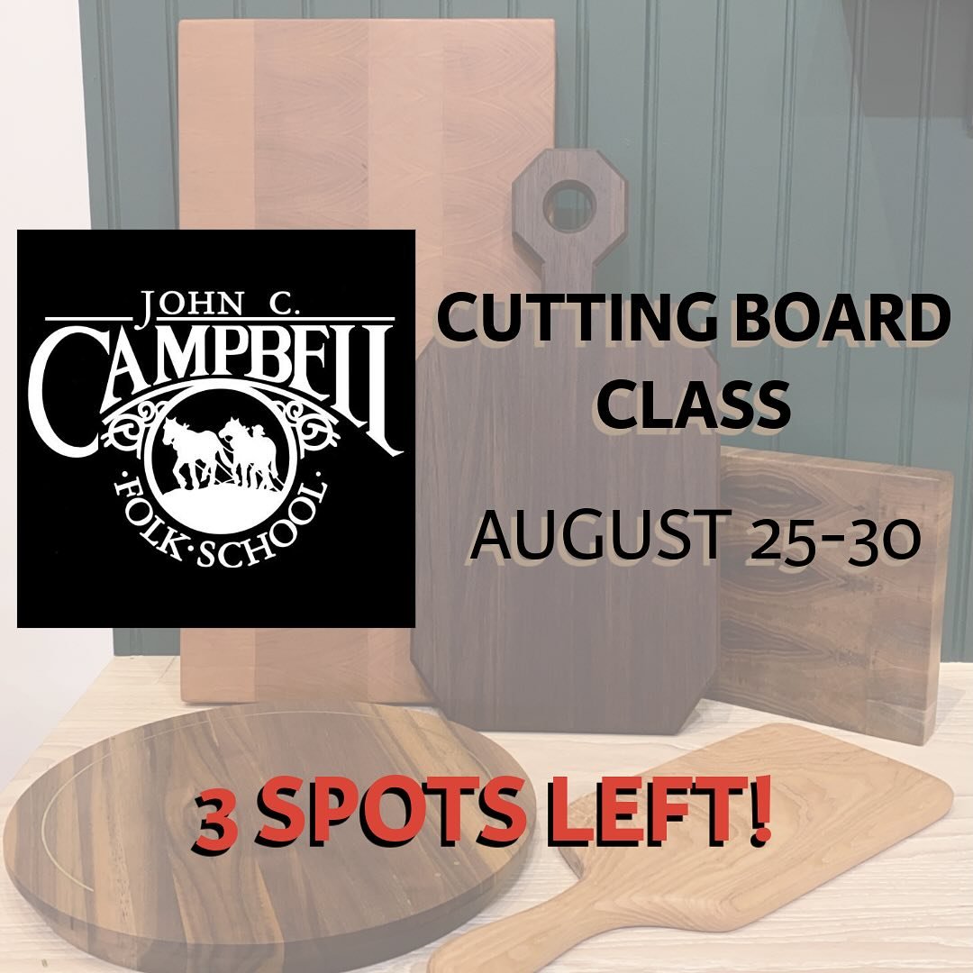 There are still 3 spots left in my cutting board class at @johnccampbellfolkschool this summer!

Join me to learn all the basics of woodworking and take home a few new pieces for your kitchen. Any more experienced folks who want to come play can lear