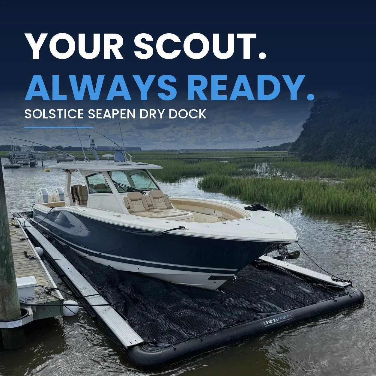 Why Scout Boat Owners Choose the Solstice SeaPen Dry Dock