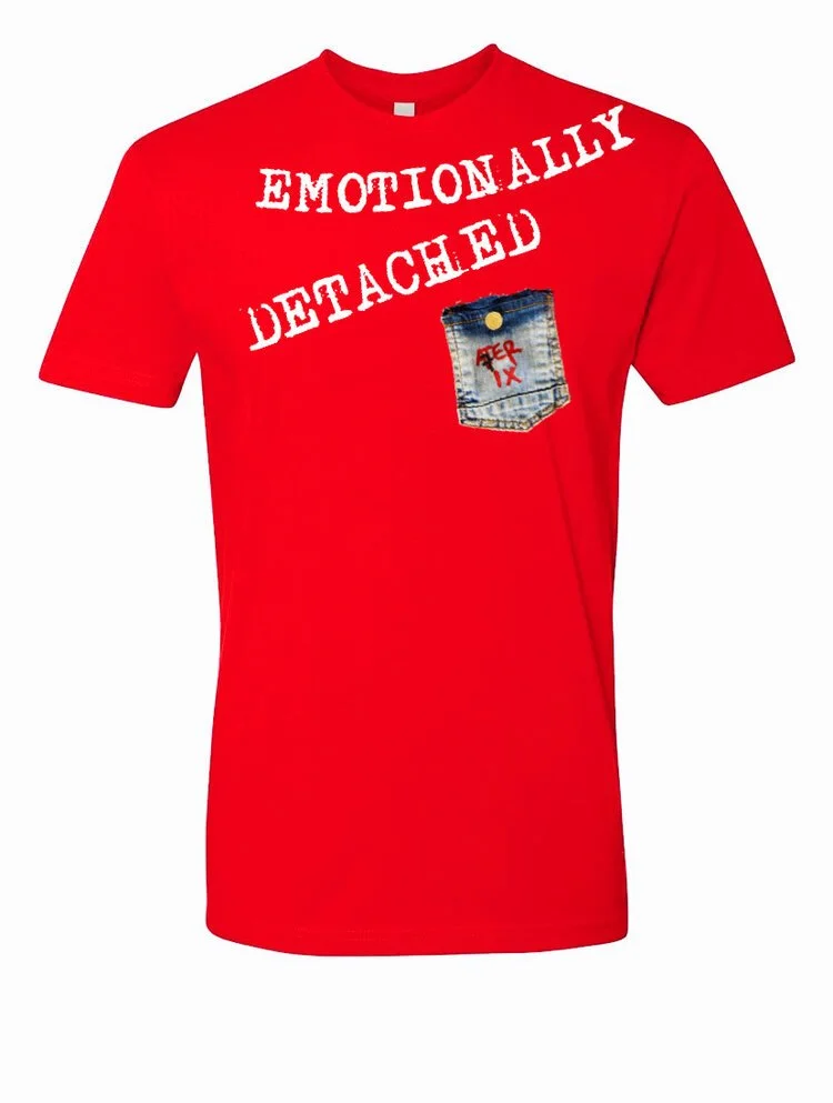 Emotionally Detached Tee