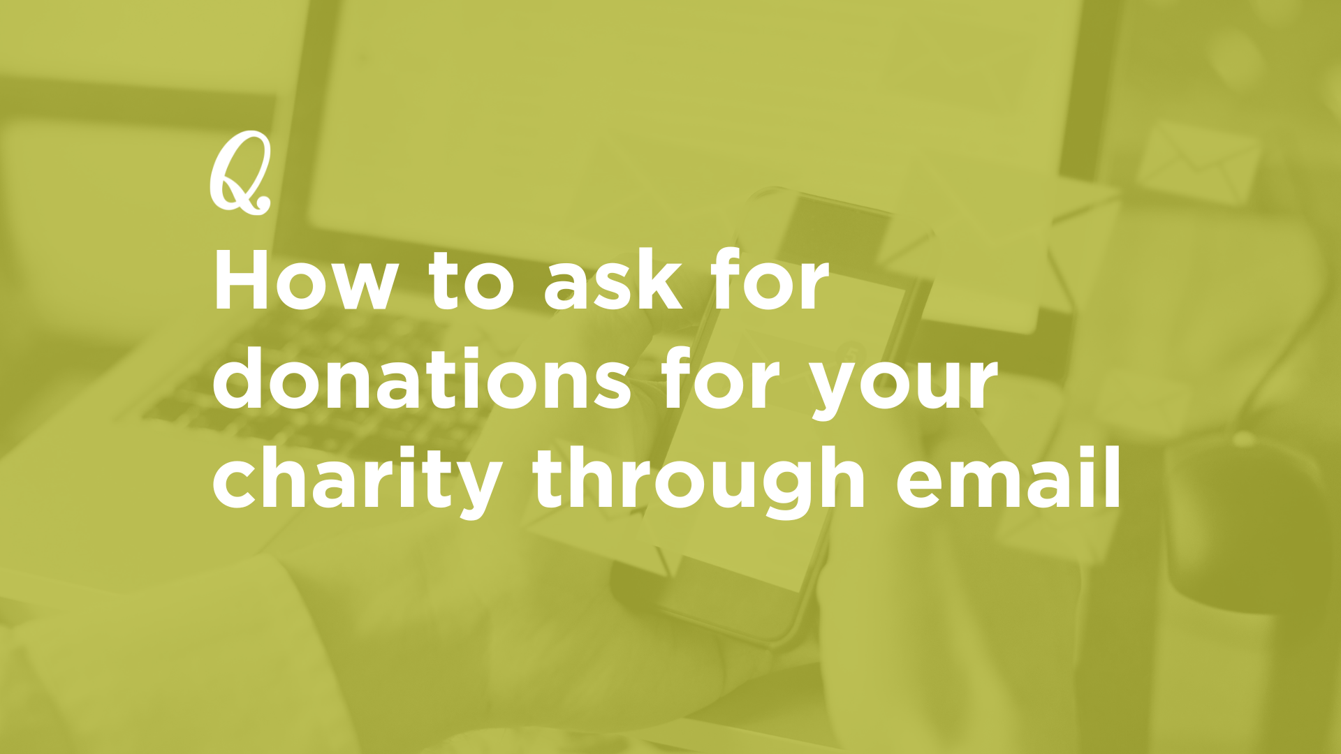 How To Ask For Donations For Your Charity Through Email