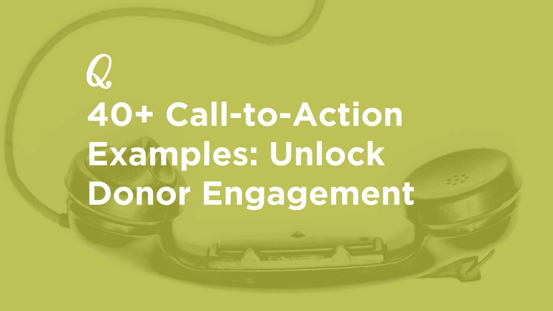 40+ Call-to-Action Examples: Unlock Donor Engagement That's Out Of This World