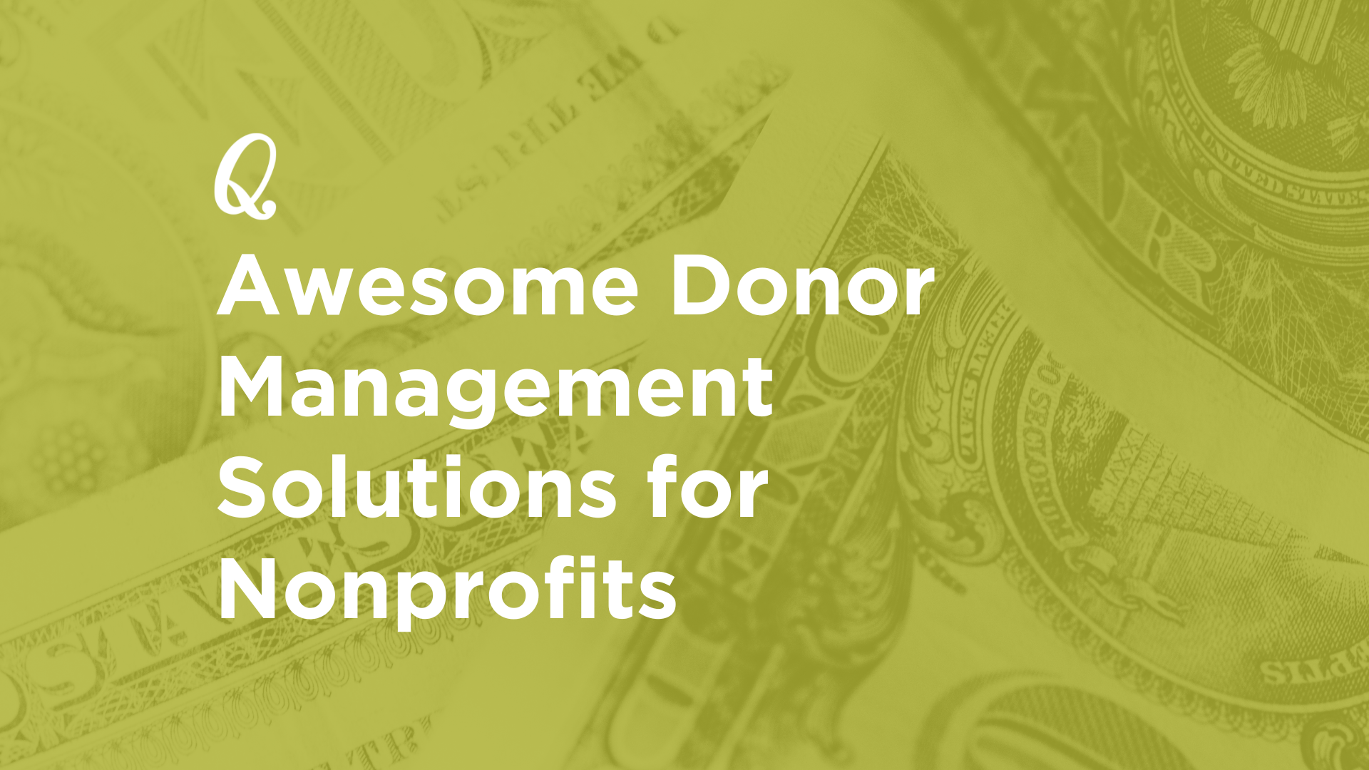 Awesome Donor Management Solutions for Nonprofits