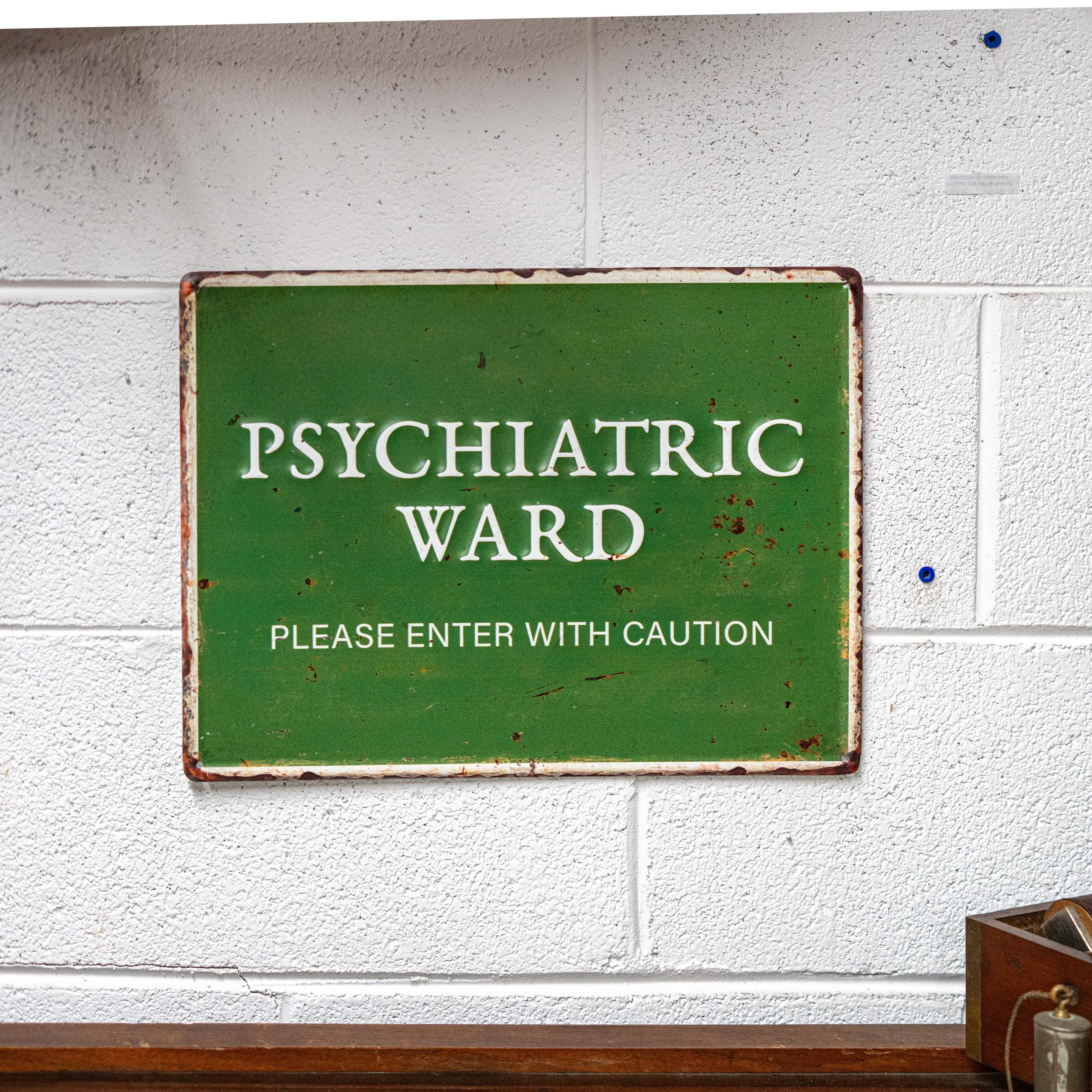 Antique Psychiatric Ward signage