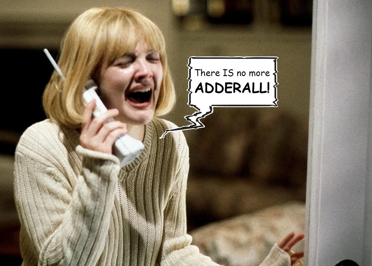 Pharmacy is out of Adderall