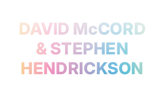 David McCord and Stephen Hendrickson