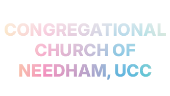 Congregational Church of Needham, UCC