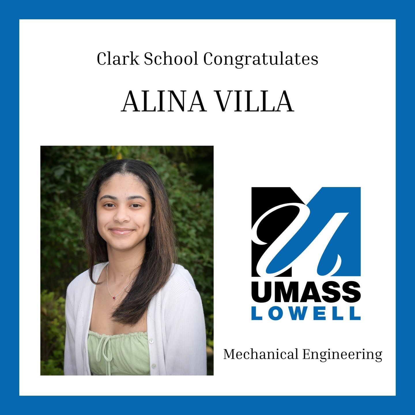 A big congratulations to Alina for her acceptance at @umasslowell with a focus in Mechanical Engineering!