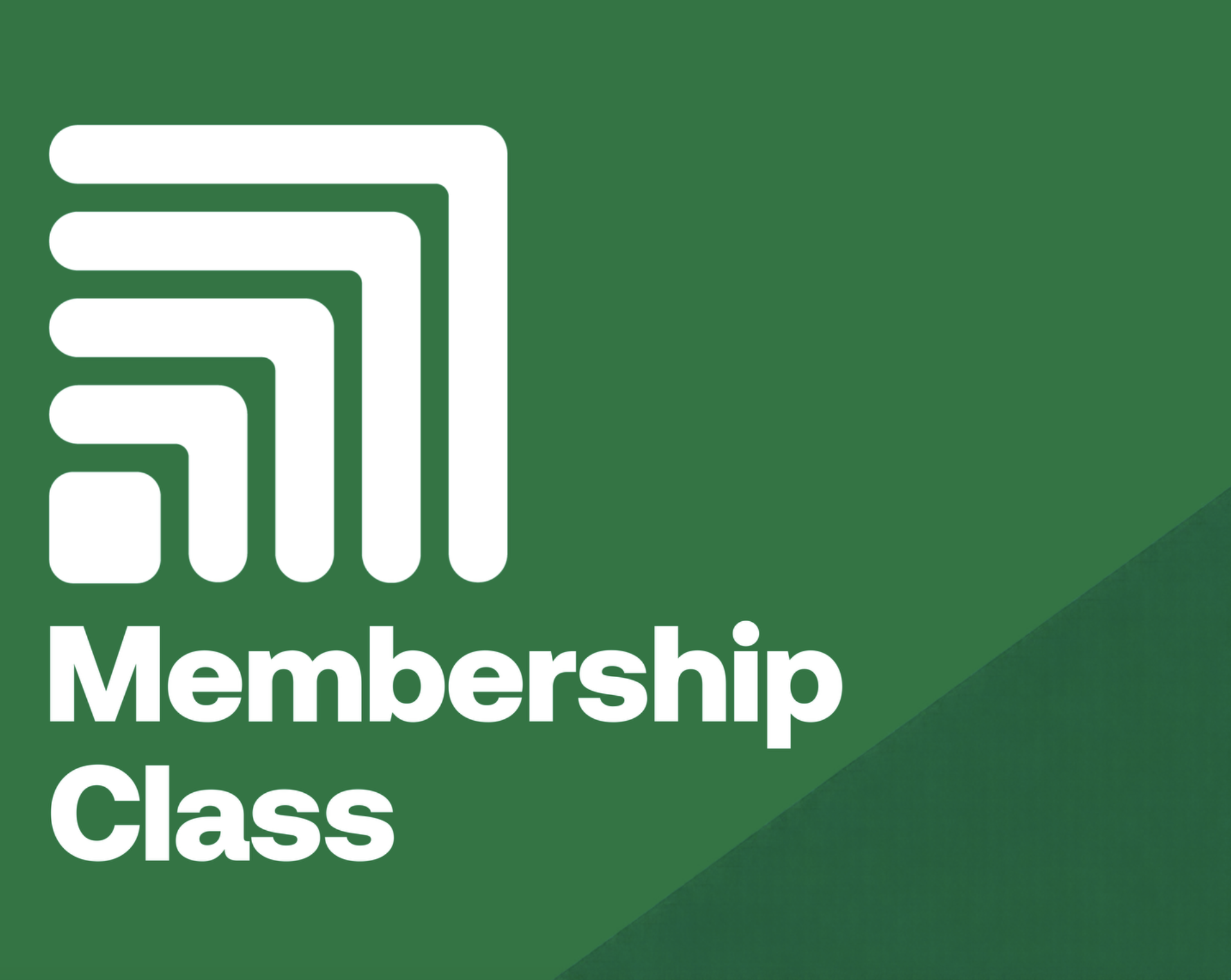 Membership Class