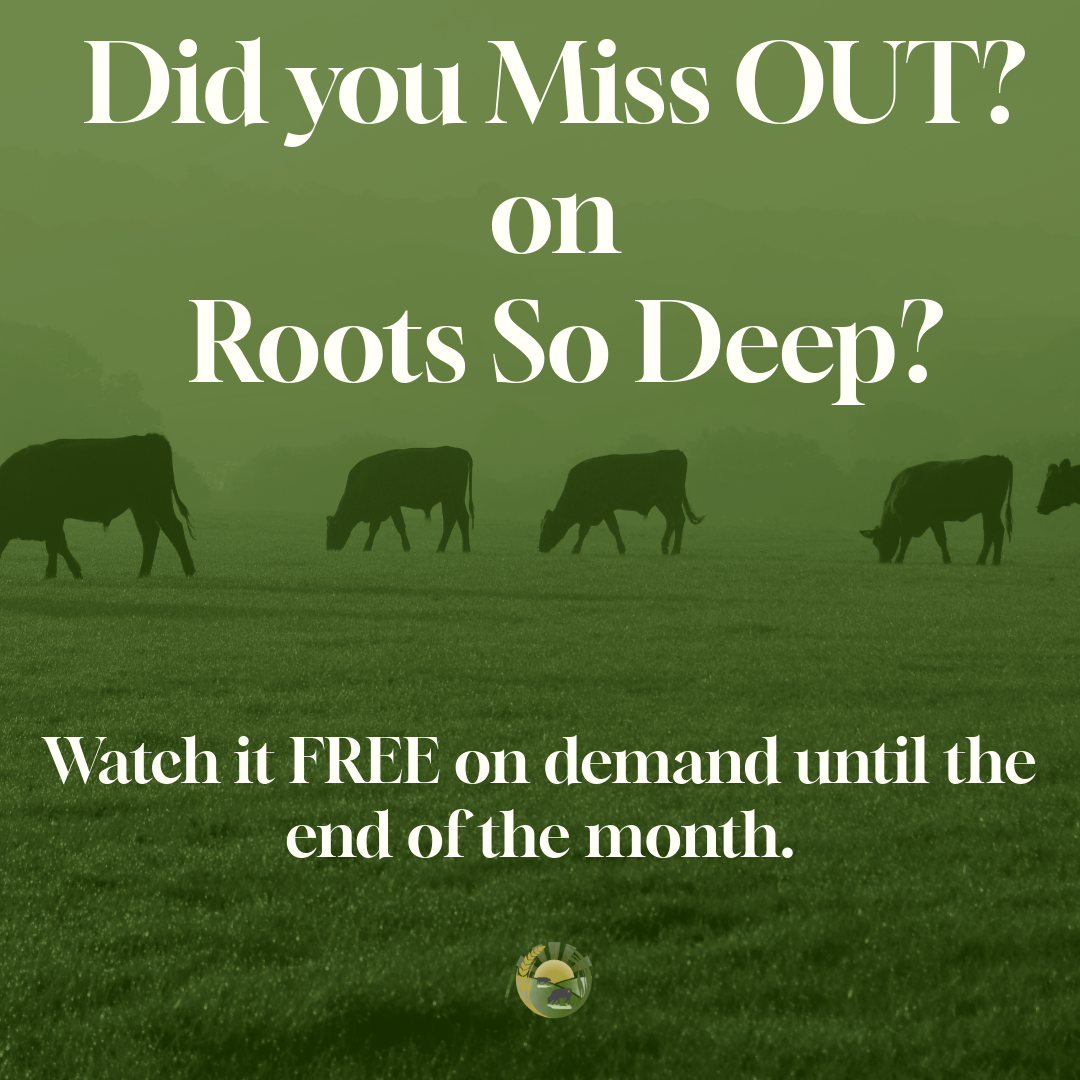 Roots So Deep ON DEMAND Viewing