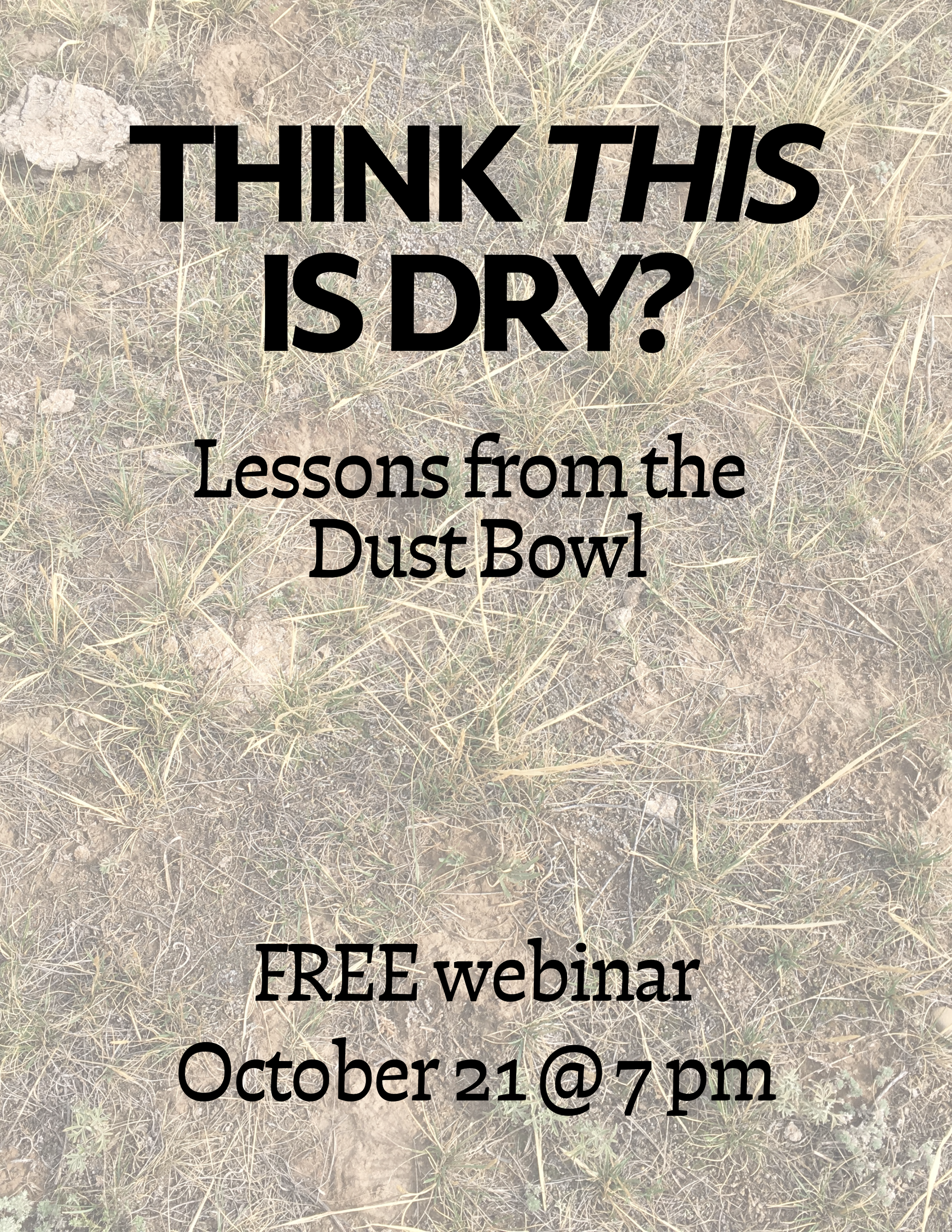 Think this is dry? Lessons from the    Dust Bowl