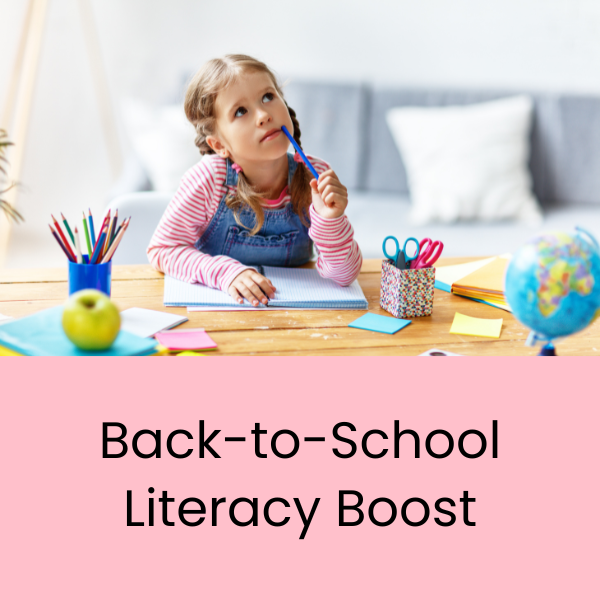 Back-to-School Literacy Boost