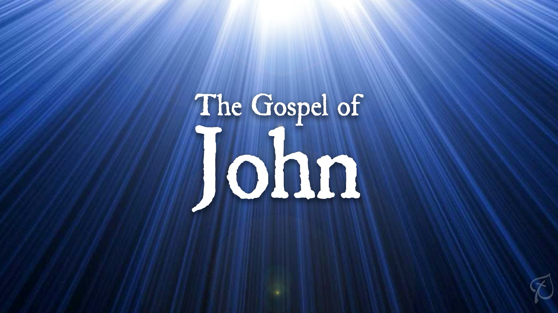 The Gospel of John radiant light from above blue background