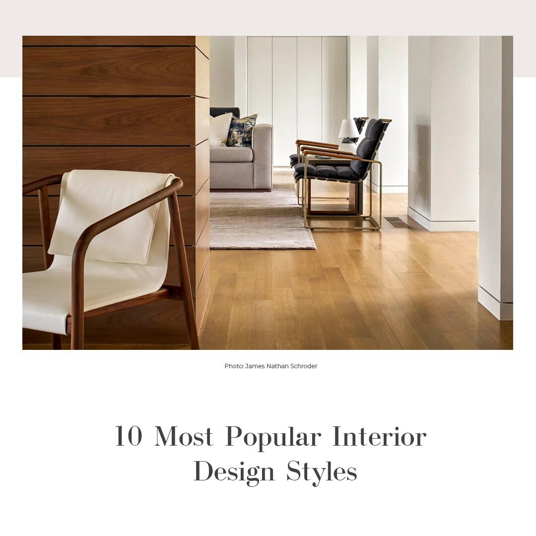 What Are the 10 Most Popular Interior Design Styles? 

1. Contemporary
2. Minimalist
3. Boho
4. Coastal
5. Provincial
6. Mid-Century Modern
7. Industrial
8. Scandinavian
9. Luxe
10. Eclectic

#interiordesign #interiordesigntips #interiordesigner #may