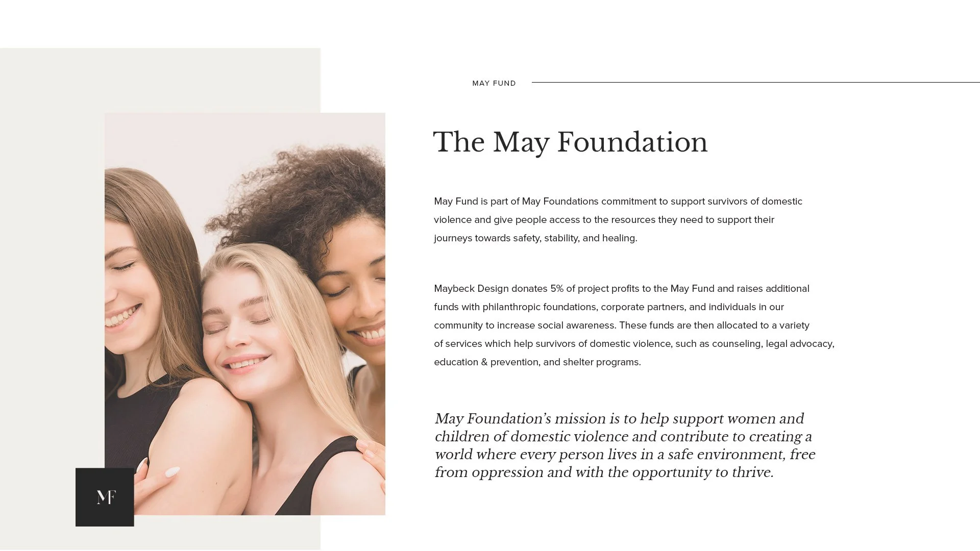 Three women smiling with their eyes closed, hugging each other, on a beige background with black and light-gray text about The May Foundation and a logo with initials MF.