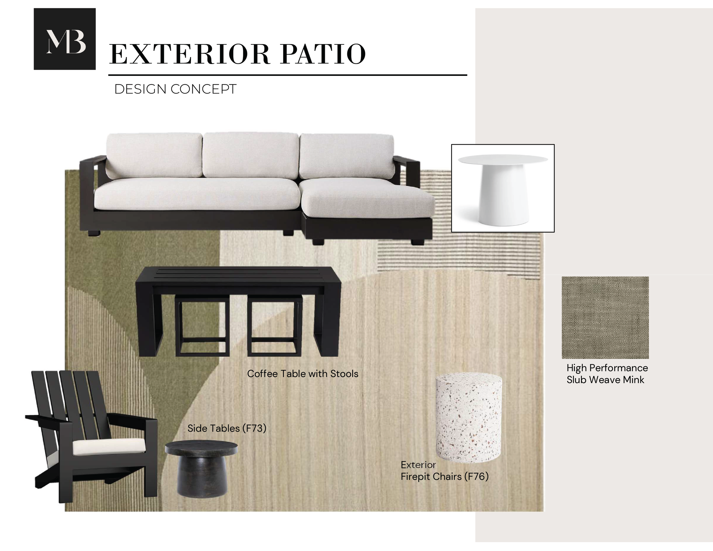 Design concept for an exterior patio with a beige and black sofa, white side tables, a black coffee table with stools, outdoor firepit chairs, a white round side table, a textured rug, and a swatch of high-performance slub weave mink fabric.