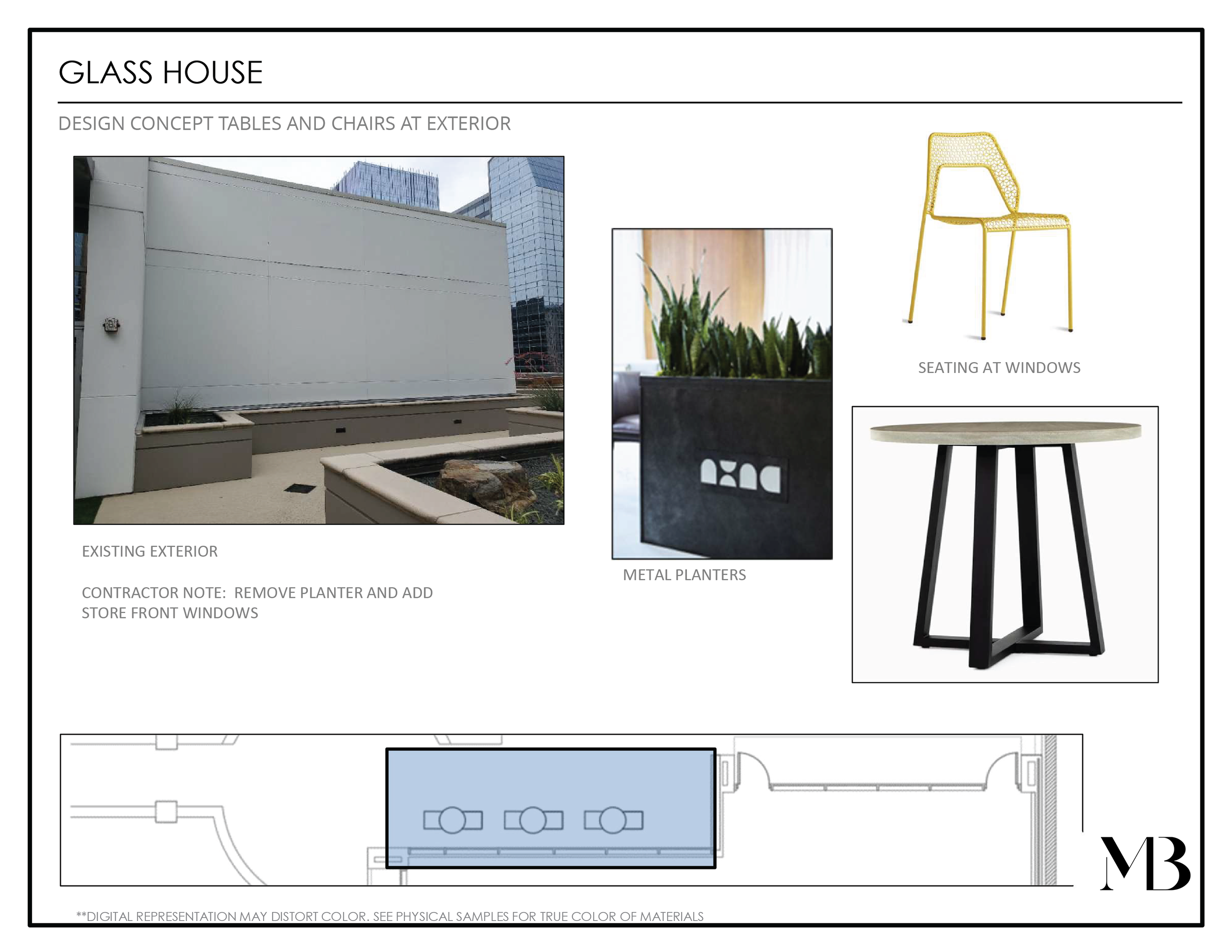 Design concept board for Glass House exterior, featuring an existing exterior photo, a metal planter with plants, a yellow wireframe chair labeled seating at windows, and a black and wood table with a round top. Notes include instructions to remove planters and add store front windows.