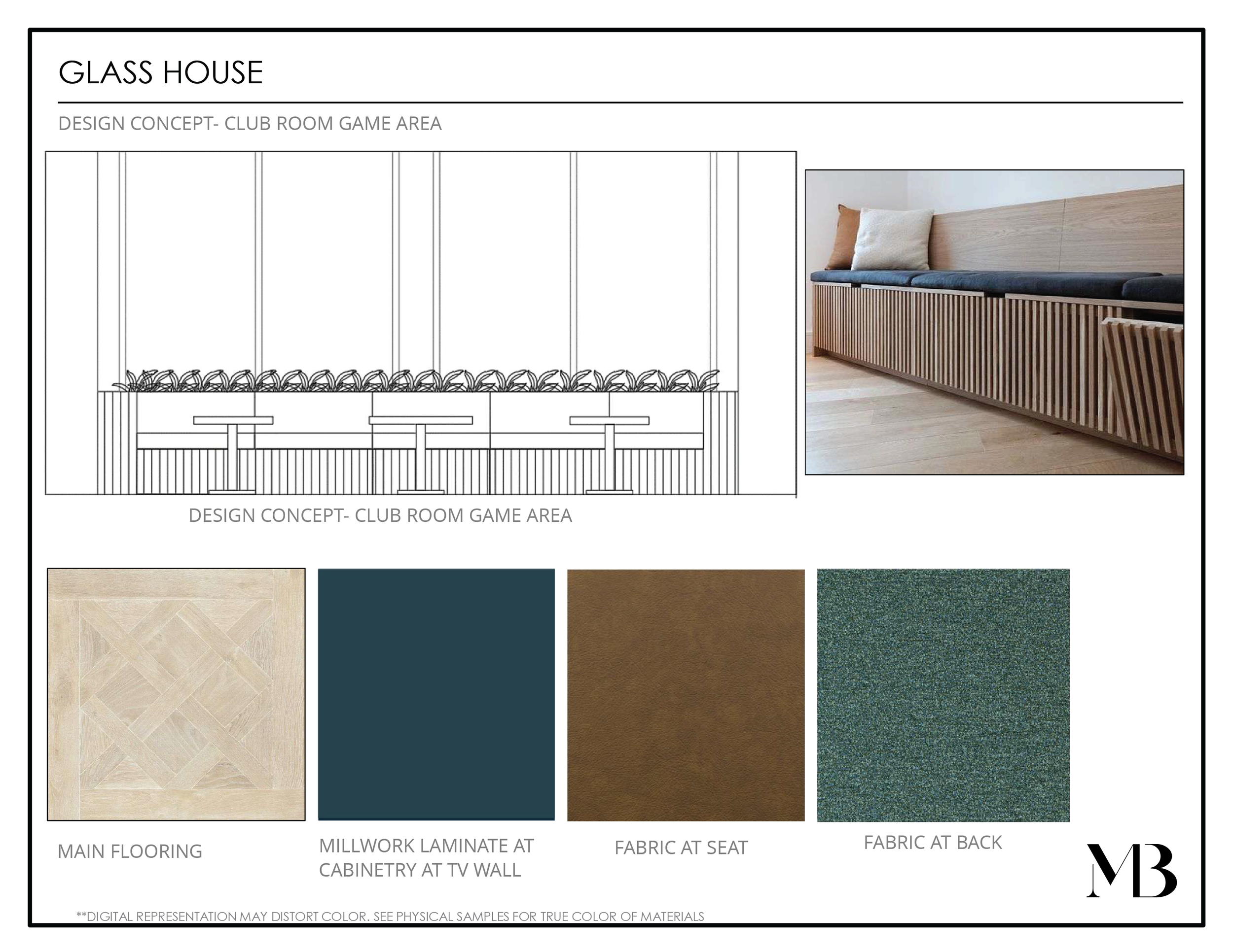 Design plan for a glass house club room game area, including a line drawing of the seating area, a photograph of a wooden bench with cushions, and samples of main flooring, millwork laminate at TV wall, fabric at seat, and fabric at back.