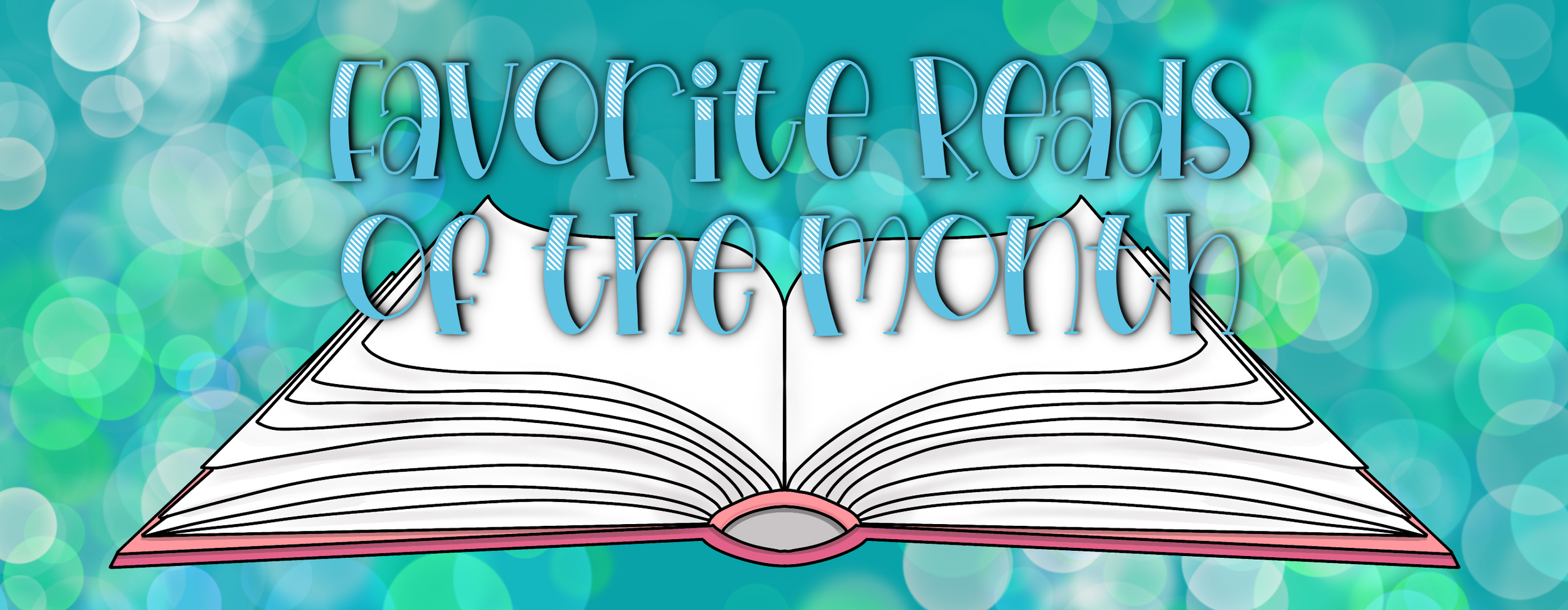 Favorite_Reads_of_the_Month_2022_.png