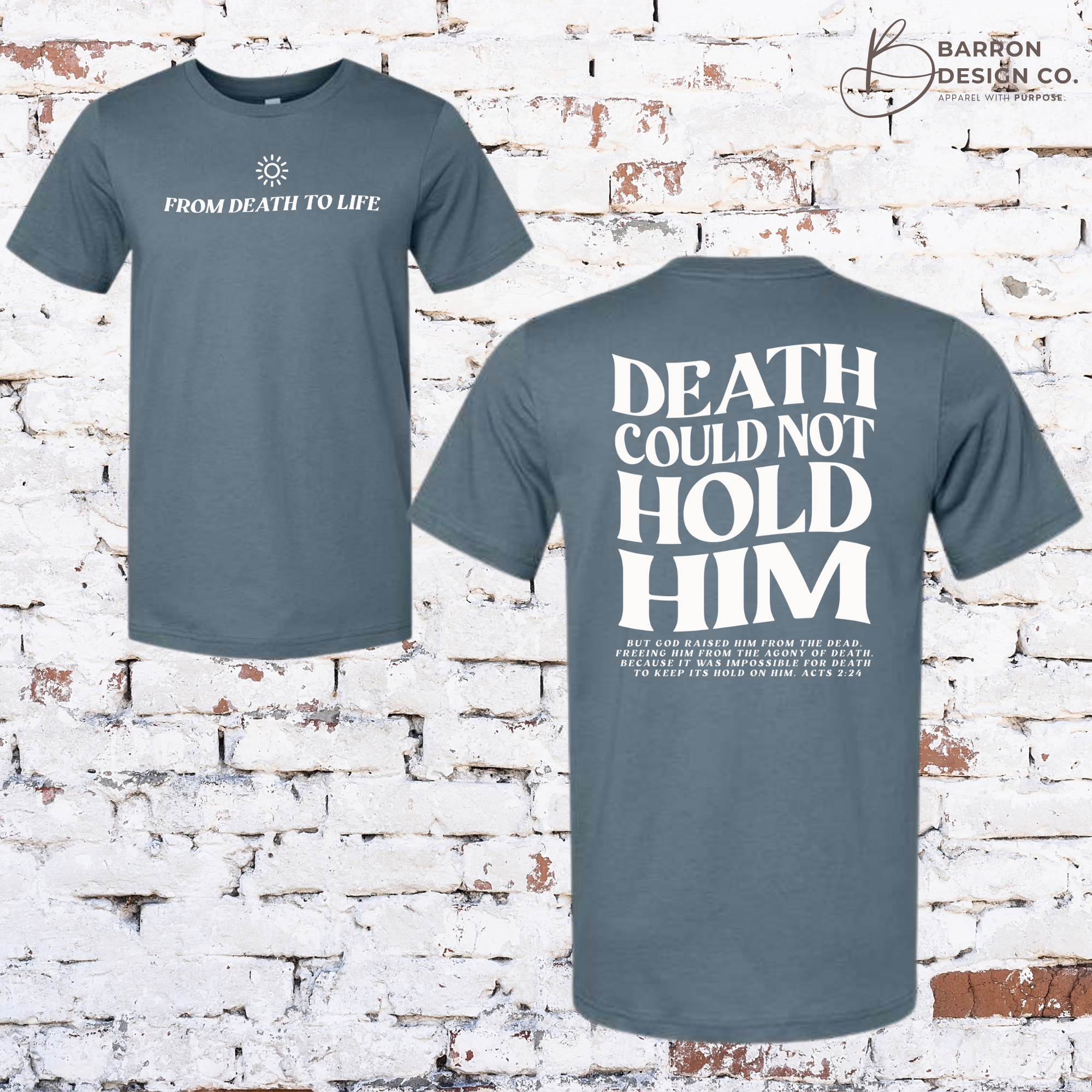 From Death to Life Tee